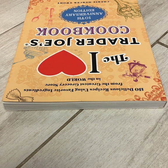 The I Love Trader Joe’s Cookbook 10th Anniversary edition recipes using tj’s - Picture 3 of 6